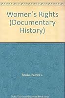 Women's Rights (The Wayland documentary history series) 0853401829 Book Cover