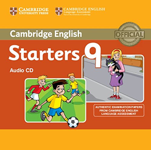 Cambridge English Young Learners 9 Starters Audio CD: Authentic Examination Papers from Cambridge English Language Assessment