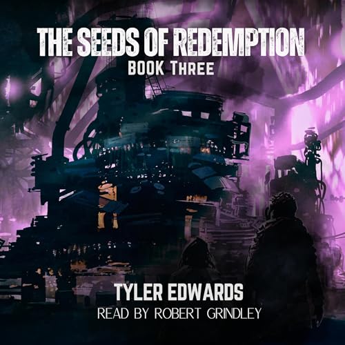 The Seeds of Redemption by Tyler Edwards episode artwork