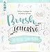 Produktbild Brush Lettering. Der Quick-Start-Block: Sofort loslegen & mühelos lernen
