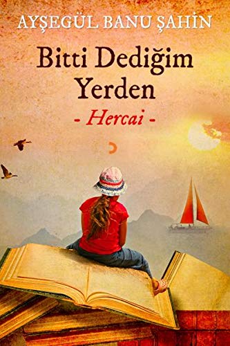 Bitti Dedigim Yerden (Hercai)