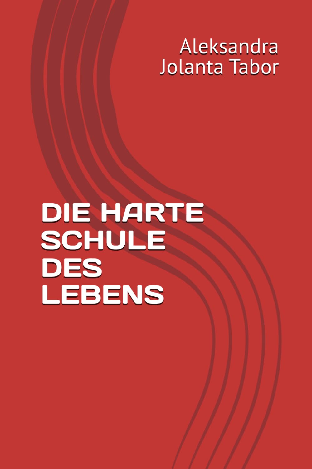 Die Harte Schule Des Lebens