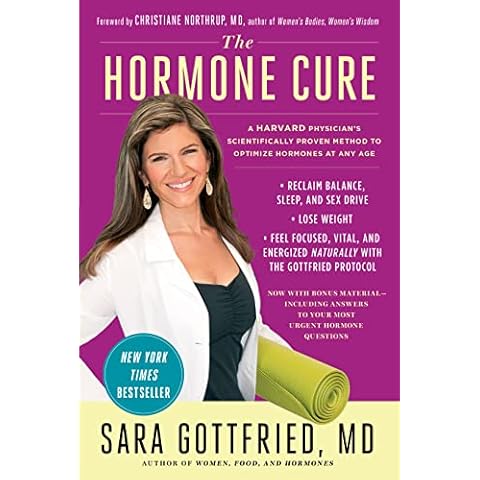 The Hormone Cure: Reclaim Balance, Sleep and Sex Drive; Lose Weight; Feel Focused, Vital, and Energized Naturally with the Gottfried Protocol Cover