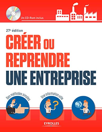 Télécharger Créer ou reprendre une entreprise (CD Inclus) livre En ligne