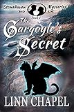 The Gargoyle's Secret: A Cozy Paranormal Mystery Novella (Stonehaven Mysteries Book 1)