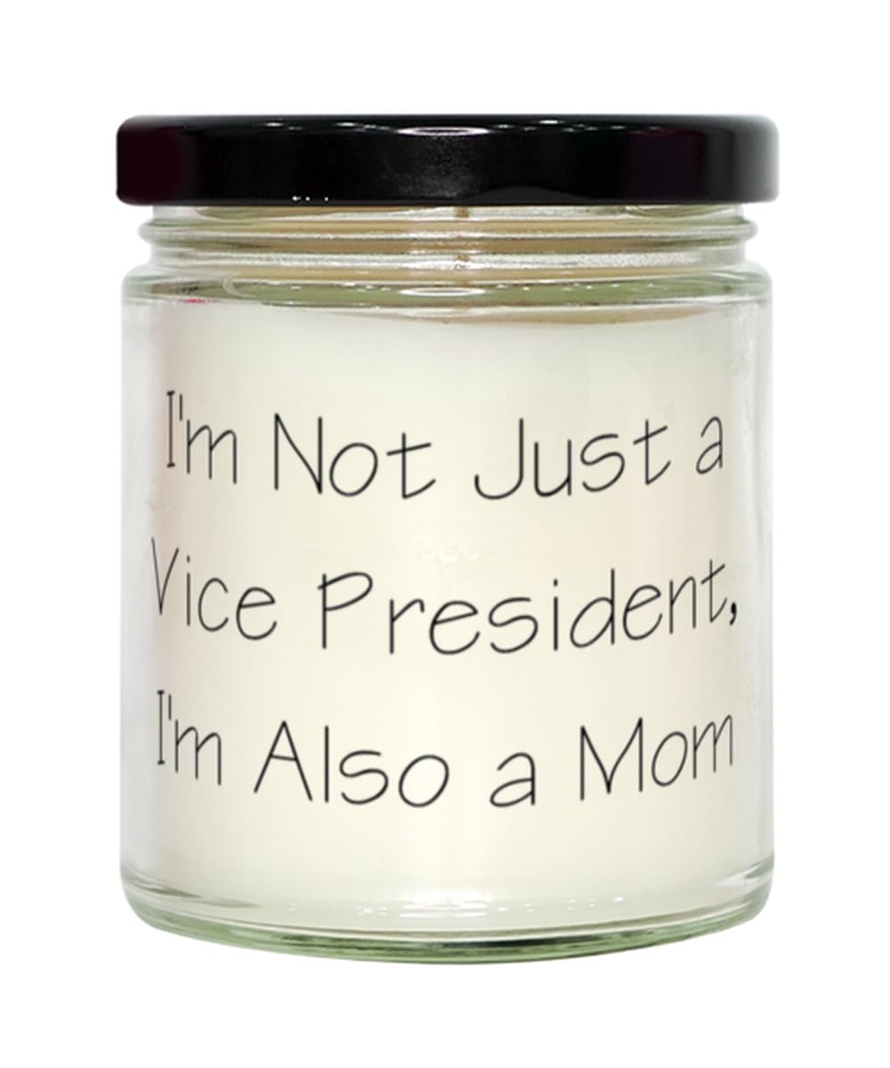 Generic I'm Not Just a Vice President, I'm Also a Scent Candle, Vice President, Appreciation Gifts for Vice President from Colleagues, 9oz, White