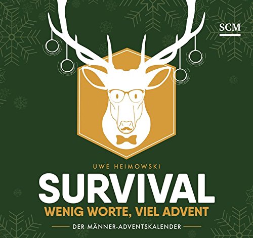 Survival - Wenig Worte, viel Advent: Der Männer-Adventskalender Survival - Wenig Worte, viel Advent: Der Männer-Adventskalender