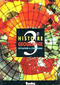Hardcover Histoire, géographie -Initiation à l'économie, 3e [French] Book