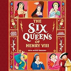 The Six Queens of Henry VIII Audiolibro Por Honor Cargill-Martin arte de portada