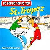 Do You Do You Do You Saint-Tropez