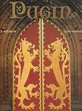 Pugin: A Gothic Passion
