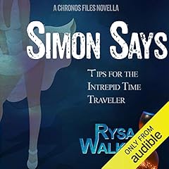 Simon Says: Tips for the Intrepid Time Traveler cover art