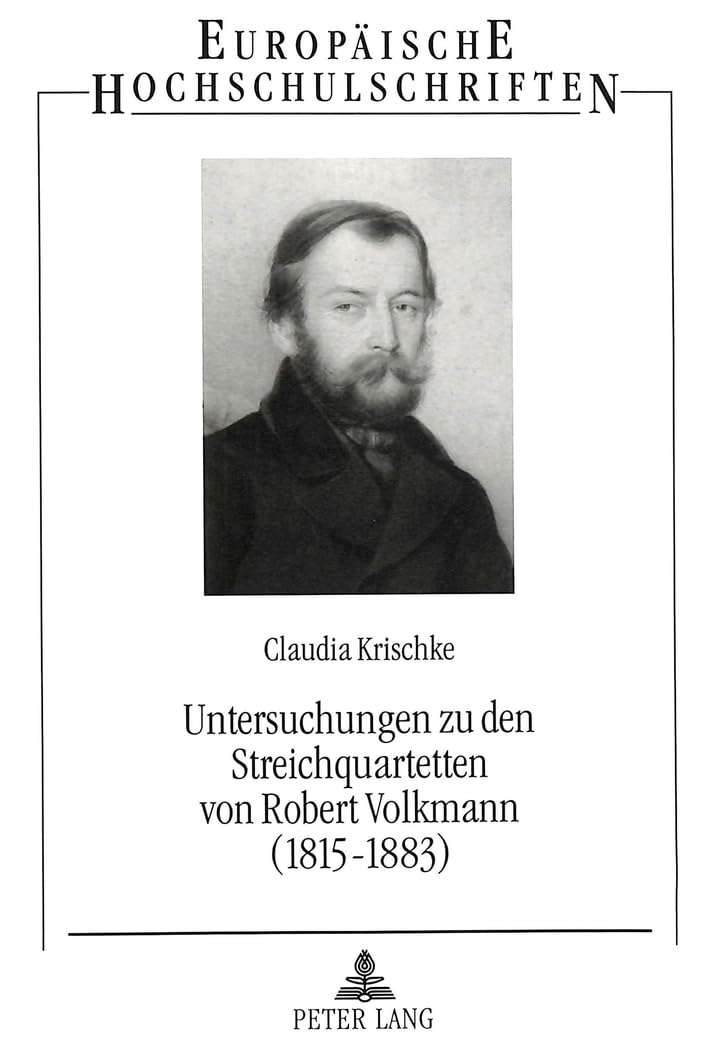 Robert Volkmann Streichquartetten comprendre la transition Schumann Brahms