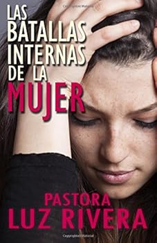 Paperback Las Batallas Internas de la Mujer (Spanish Edition) [Spanish] Book