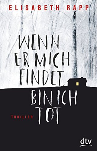 Cover zum Buch Wenn er mich findet, bin ich tot