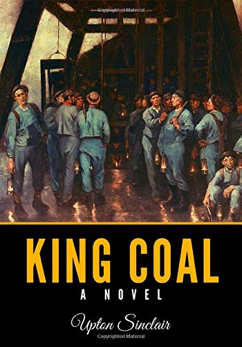 King Coal: A Novel