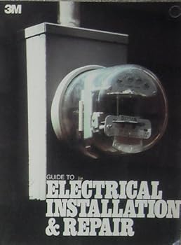 Unknown Binding 3M Guide to Electrical Installation & Repair Book