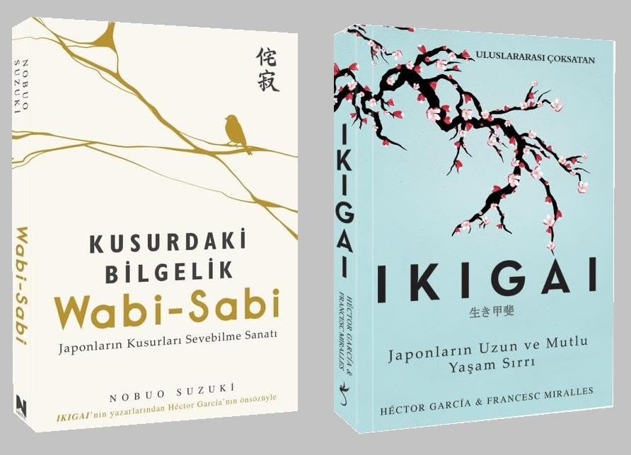 Japonların Kusurları Sevebilme Sanatı + Ikigai Japonların Uzun…