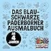 Das blau-schwarze Paderborner Ausmalbuch (Die bunten Ausmalbücher, Band 22)