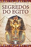 Os Segredos do Egito