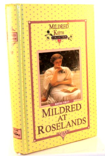 Mildred at Roselands 1889128325 Book Cover