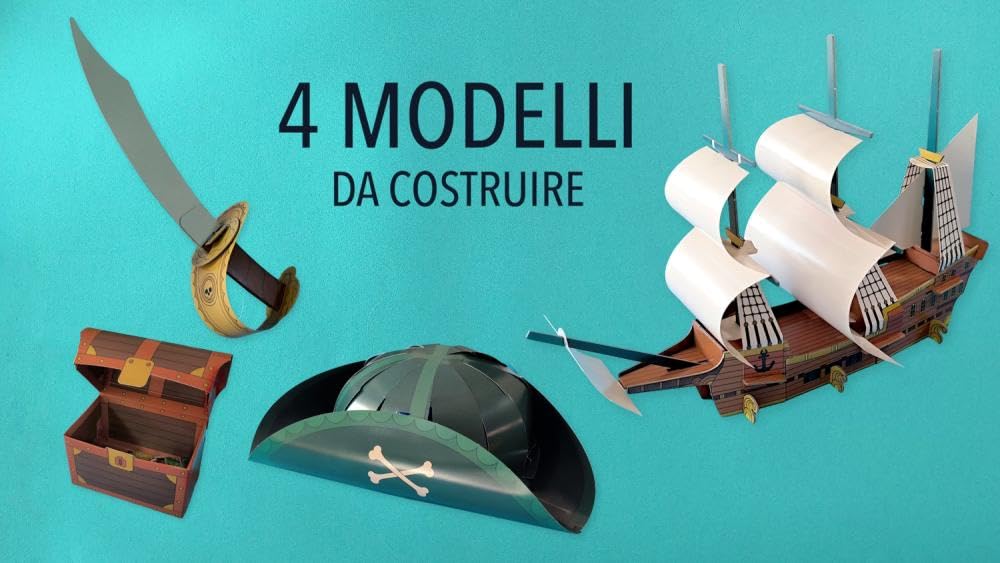 Temibili pirati. Scopri l'età dell'oro dei pirati con quattro modelli da costruire. Tesori di carta. Ediz. a colori. Con 4 modelli da costruire