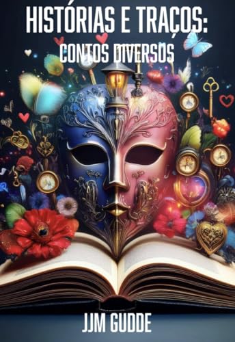 Histórias e Traços: Contos Diversos - Gudde, JJM