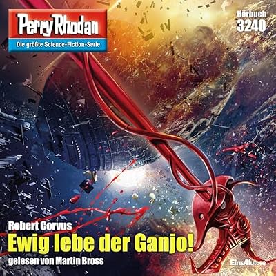 Ewig lebe der Ganjo!