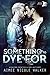 Something to Dye For (Curl Up and Dye Mysteries, #2)