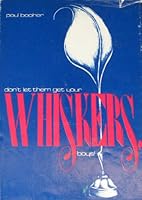 Don't Let Them Get Your Whiskers, Boys! 0805921540 Book Cover