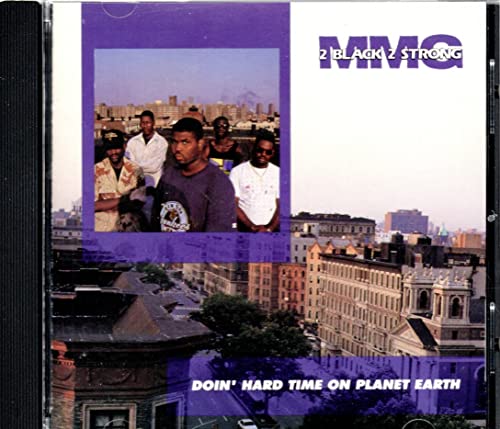 Doin' Hard Time on Planet Earth