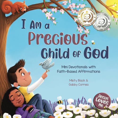 Image of I Am a Precious Child of God: Mini Devotionals with Faith-Based Affirmations (Jesus Loves Me)