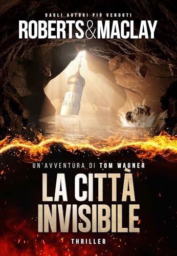 La città invisibile (Un'avventura di Tom Wagner Vol. 3)