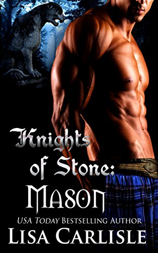 Télécharger Knights of Stone: Mason: (a Scottish shifter and witch romance) (Highland Gargoyles Book 1) (English Livre eBook France