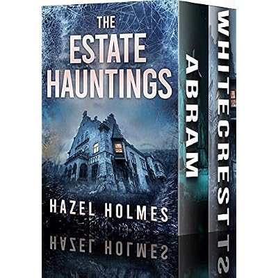 The Estate Hauntings Boxset: A Riveting Haunted House Mystery