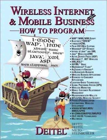 Wireless Internet and Mobile Business How to Program