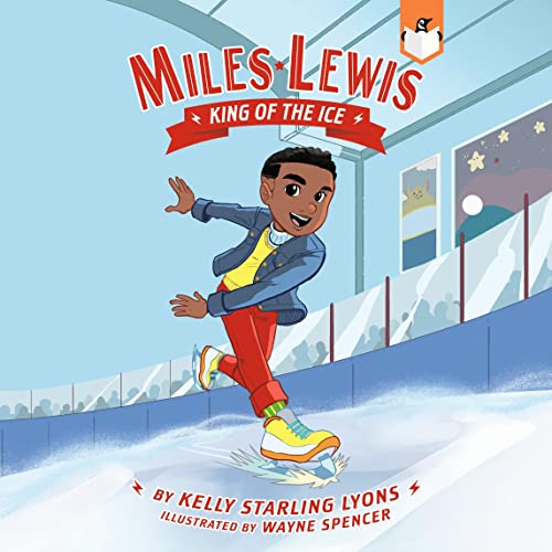 King of the Ice by Kelly Starling Lyons episode artwork