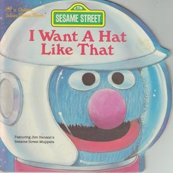 Paperback I WANT A HAT LIKE THAT (A GOLDEN SUPER SHAPE BOOK) Book