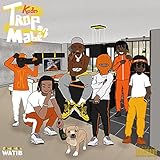  Trop mabé 2 [Explicit]
