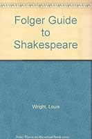 Folger Guide to Shakespeare 0671488481 Book Cover