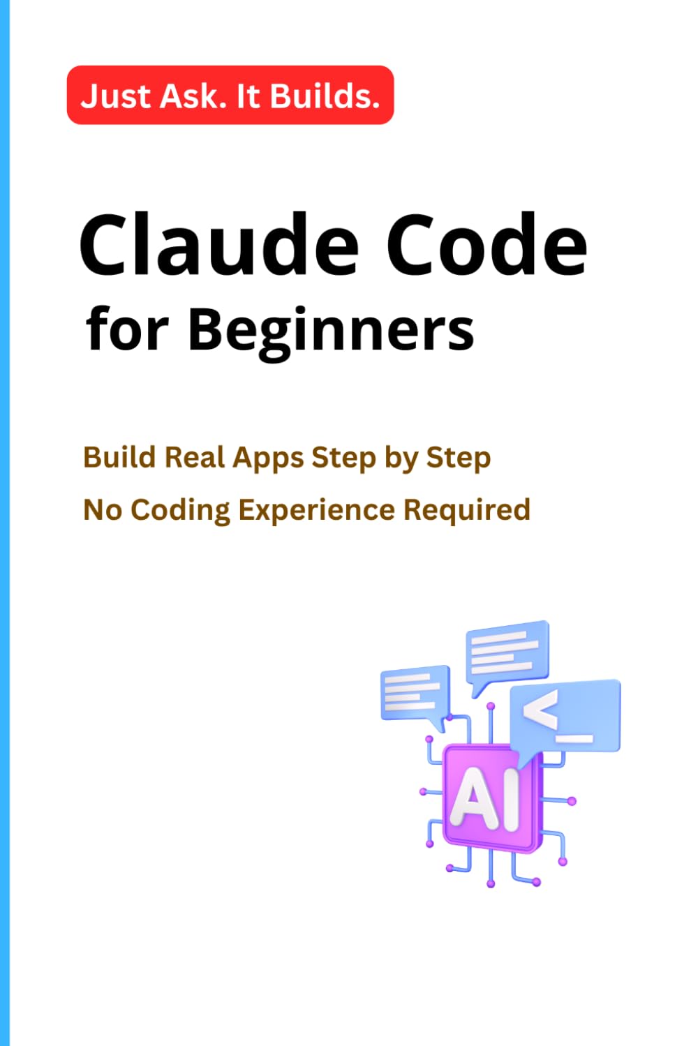 Claude Code for Beginners: Build Real Apps Step by Step — No Coding Experience Required