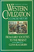 Western Civilization: A Concise History: From Early Societies to the Present 0312042396 Book Cover
