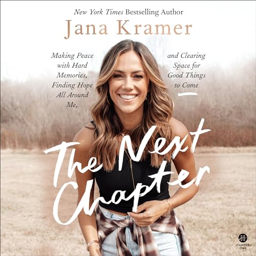 The Next Chapter by Jana Kramer episode artwork