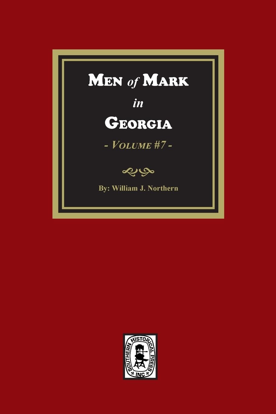 Men of Mark in GEORGIA, Volume #7