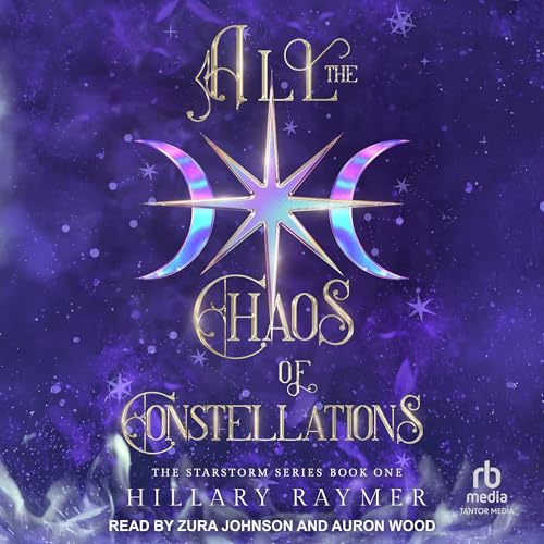 All the Chaos of Constellations by Hillary Raymer episode artwork