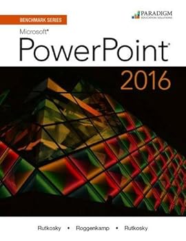 Paperback Benchmark Series: Microsoft (R) PowerPoint 2016: Text Book