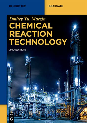 Chemical Reaction Technology (De Gruyter Textbook)