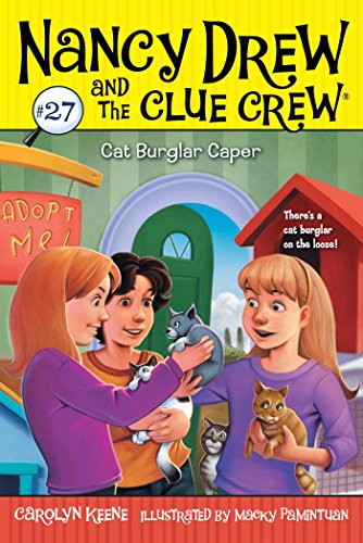 Cat Burglar Caper (Nancy Drew and the Clue Crew Book 27)