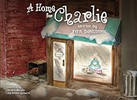 A Home for Charlie 1480055565 Book Cover
