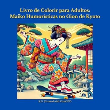 Capa do livro Livro de Colorir para Adultos: Maiko Humorísticas no Gion de Kyoto (Portuguese Edition)